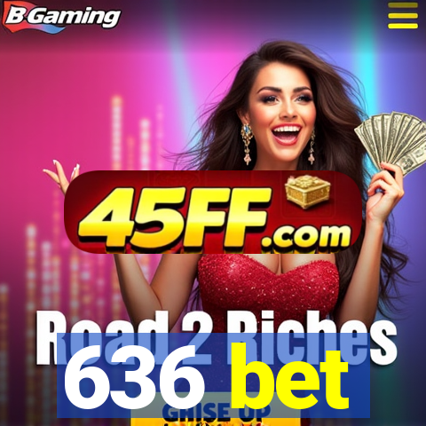 636 bet
